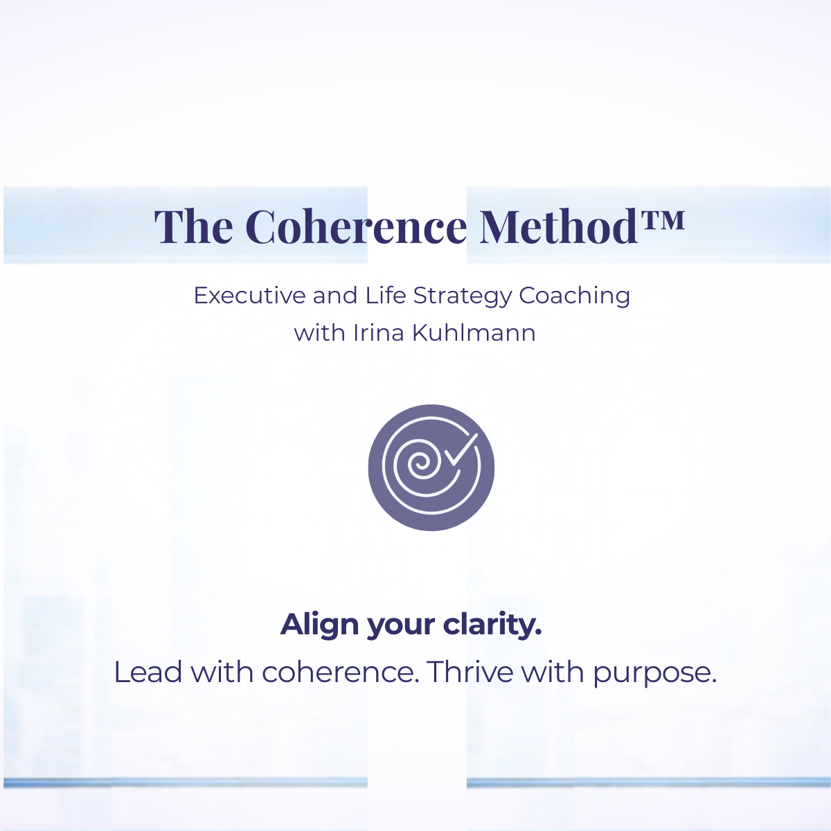The Coherence Method™_IrinaKuhlmannAMC